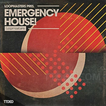[House浩室素材]Loopmasters Emergency House [多格式]（1.17Gb）