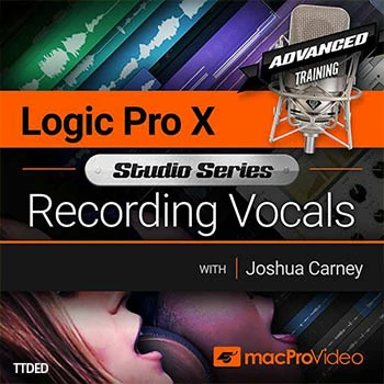 [教程]MacProVideo Logic Pro X 502 Studio Series Recording Vocals（1.16Gb）