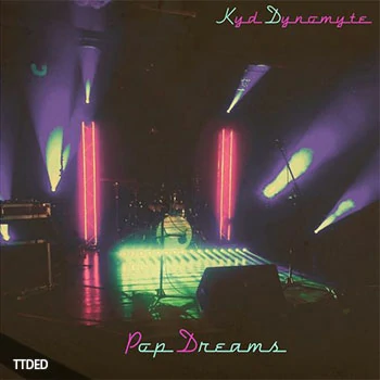 [流行乐采样]Kyd Dynomyte Pop Dreams [WAV]（7Mb）