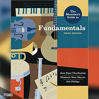 [阅读]The Musician’s Guide to Fundamentals, 3rd Edition（53Mb）