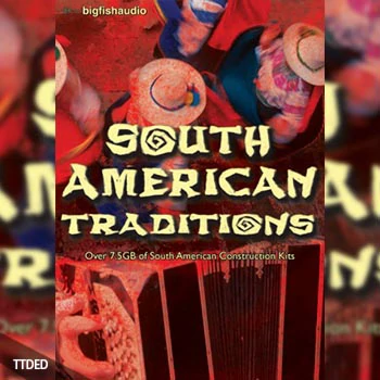 [南美传统文化音源]Big Fish Audio South American Traditions [MULTiFORMAT]（5.64Gb）