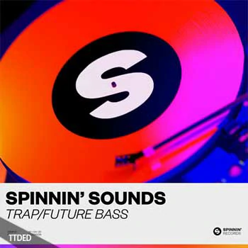 [奇幻贝斯陷阱素材Serum血清预置]Spinnin Sounds Trap Future Bass Sample Pack [WAV, MiDi]（477Mb）