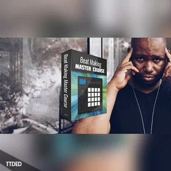 [教程]Udemy Beat Making Master Course – For Beginners (ANY DAW)（525Mb）