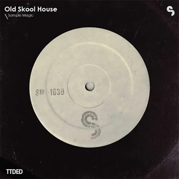 [House浩室素材]Sample Magic Old Skool House [WAV, MiDi]（248Mb）