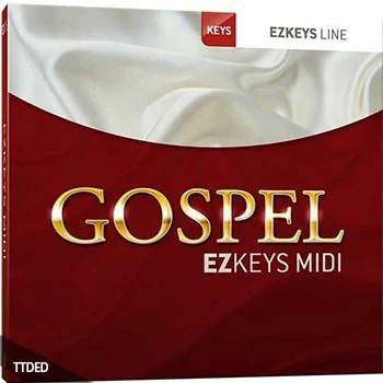 [MiDi素材Gospel福音乐]Toontrack Gospel EZkeys MiDi  [WiN, MacOSX]（7Mb）
