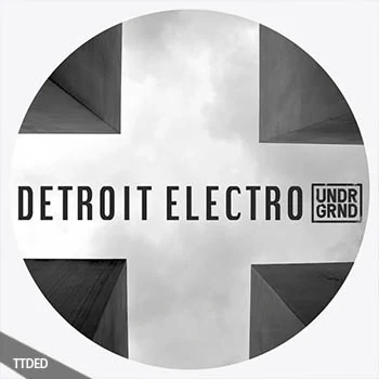 [电气浩室素材]UNDRGRND Sounds Detroit Electro [WAV, MiDi]（689Mb）