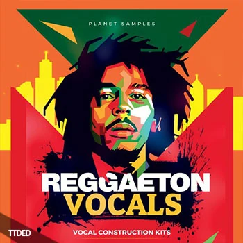 [Pop流行雷鬼人声素材]Planet Samples Reggaeton Vocals [WAV, MiDi]（302Mb）
