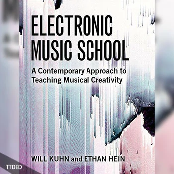 [阅读]Electronic Music School A Contemporary Approach to Teaching Musical Creativity（23Mb）