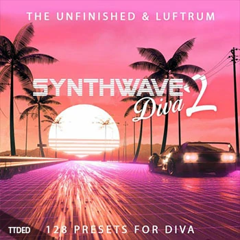 [Diva预置怀旧合成波]The Unfinished and Luftrum Diva Synthwave 2（962Kb）