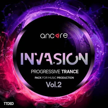 [Trance素材Spire预置Sylenth1预置ANA预置Massive预置Dune预置]Ancore Sounds INVASION 2 Trance Producer Pack [WAV, MiDi]（640Mb）
