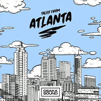 [陷阱嘻哈说唱采样]Osaka Sound Tales From Atlanta [WAV]（134Mb）
