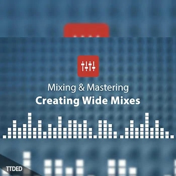 [教程]Sonic Academy Creating Wide Mixes with Protoculture（2.61Gb）