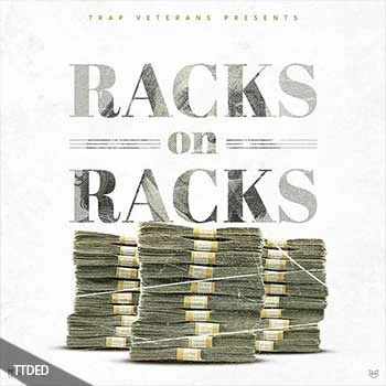[嘻哈陷阱素材FL工程模板]Trap Veterans Racks On Racks [WAV, MiDi]（265Mb）