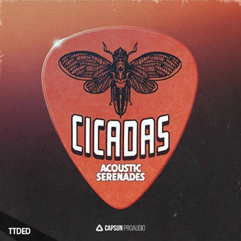 [嘻哈陷阱采样]Capsun ProAudio Cicadas Acoustic Serenades [WAV]（583Mb）