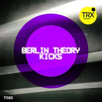 [高科技浩室底鼓采样]TRX Machinemusic Berlin Theory Kicks [WAV]（4Mb）