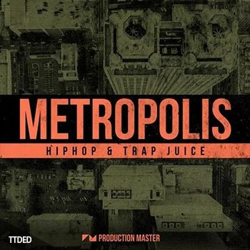 [嘻哈陷阱采样]Production Master Metropolis Hiphop and Trap Juice [WAV]（263Mb）
