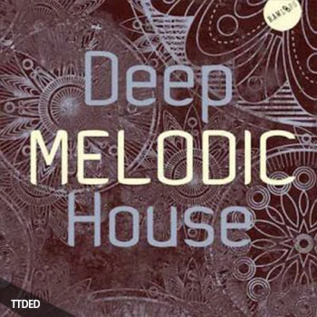 [Deep深邃浩室采样]Raw Loops Deep Melodic House [WAV]（380Mb）