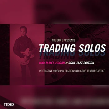 [教程]Truefire James Hogan Trading Solos Soul Jazz（3.64Gb）