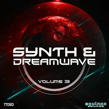 [怀旧合成器浪潮]Equinox Sounds Synth and Dreamwave Vol.3 [WAV, MiDi]（300Mb）