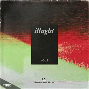 [氛围嘻哈采样]Kingsway Music Library ILLNGHT Vol.2 Compositions and Stems [WAV]（818Mb）