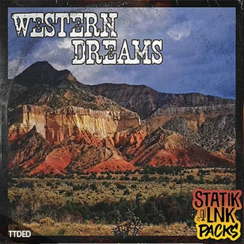 [影视西部老电影氛围采样]STATIK LNK Western Dreams [WAV]（255Mb）