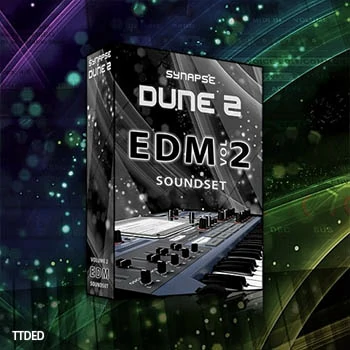 [Dune预置音色EDM]Synapse Audio Premium EDM Vol.2 UNLOCKED（237Kb）