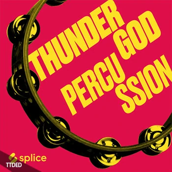 [雷神打击乐采样]Splice Originals Thundergod Percussion [WAV]（698Mb）