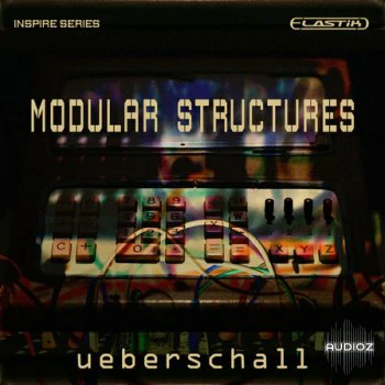 Ueberschall Modular Structures ELASTIK