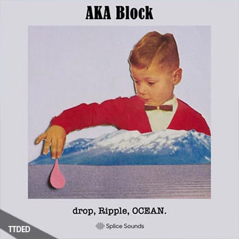 [灵魂RnB采样]Splice Sounds AKA Block drop Ripple OCEAN [WAV]（508Mb）