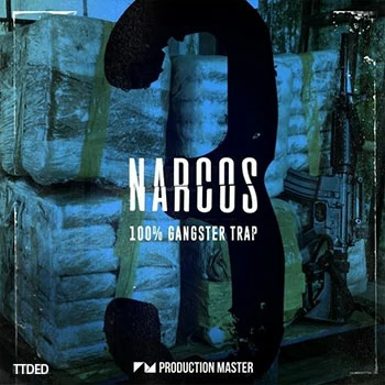 [Trap陷阱采样]Production Master Narcos 3 [WAV]（738Mb）