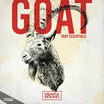 [嘻哈陷阱采样]Osaka Sound Goat Trap Essentials [WAV]（221Mb）