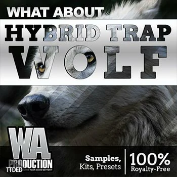 [Trapstep-Dubstep素材Serum预设Ableton工程模板]WA Production Hybrid Trap Wolf（2.58Gb）