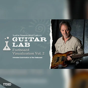 [教程]Truefire Brad Carlton Guitar Lab Fretboard Visualization Vol.2（914Mb）