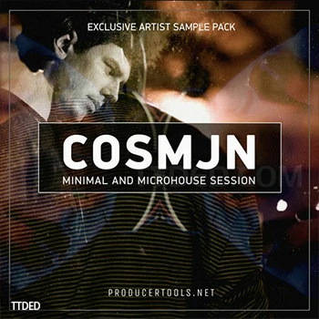 [简约科技浩室采样]ProducerTools exclusive artistpack by COSMJN [WAV]（816Mb）