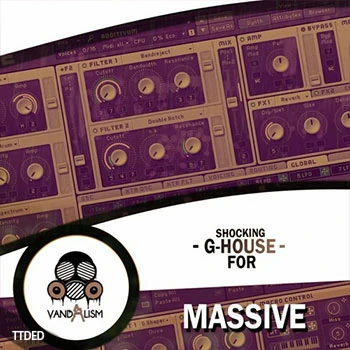 [深邃浩室采样Massive预设音色]Vandalism Shocking G-House For Massive [WAV]（22Mb）