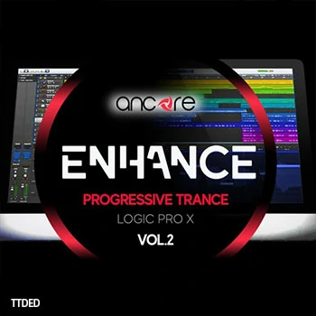 [Logic工程模板Trance]Ancore Sounds ENHANCE Progressive Trance Volume 2（114Mb）