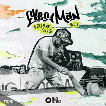 [嘻哈说唱采样]Black Octopus Sound Positive Flow Vol.1 by EVeryman [WAV]（1.15Gb）