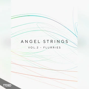 [天使弦乐音源]Auddict Angel Strings Vol.2 Flurries [KONTAKT]（9.96Gb）