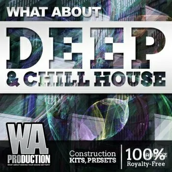 WA Production Deep & Chill House WAV FLP PRESETS TUTORiAL