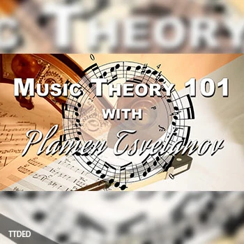 [教程]SkillShare Music Theory 101 With Plamen Tsvetanov（1.3Gb）