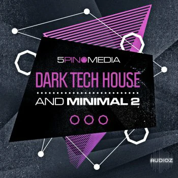 5Pin Media Dark Tech House and Minimal 2 MULTiFORMAT-FANTASTiC