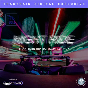 [嘻哈说唱采样]TrakTrain Night Ride [WAV]（296Mb）