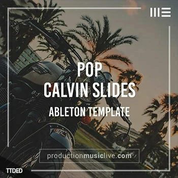 [Ableton工程模板流行乐]Production Music Live Calvin Slides Ableton Template（121Mb）