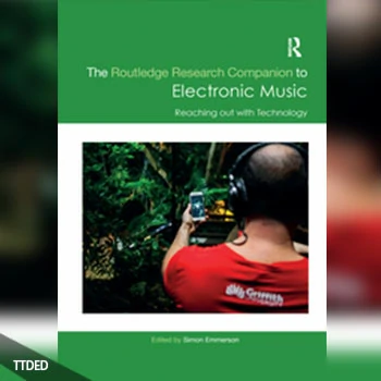 [阅读]The Routledge Research Companion to Electronic Music Reaching out with Technology（10Mb）