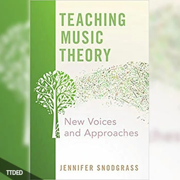 [阅读]Teaching Music Theory  New Voices and Approaches（22Mb）