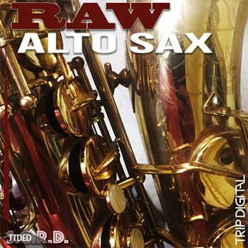 [爵士布鲁斯萨克斯采样]Trip Digital Raw Alto Sax [WAV]（5Mb）