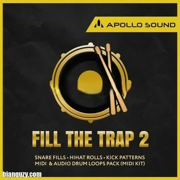 APOLLO SOUND Fill The Trap 2 WAV MiDi REX-FANTASTiC