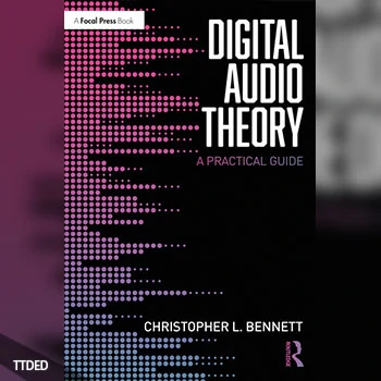 [阅读]Digital Audio Theory A Practical Guide（8Mb）