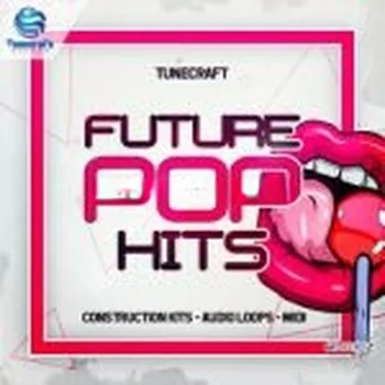 EDM鼓素材 – Tunecraft Sounds Future Pop Hits WAV MiDi