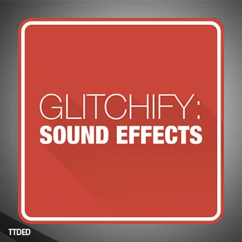 [故障音效FX采样]Cinema Spice Glitchify Sounds [WAV]（20Mb）